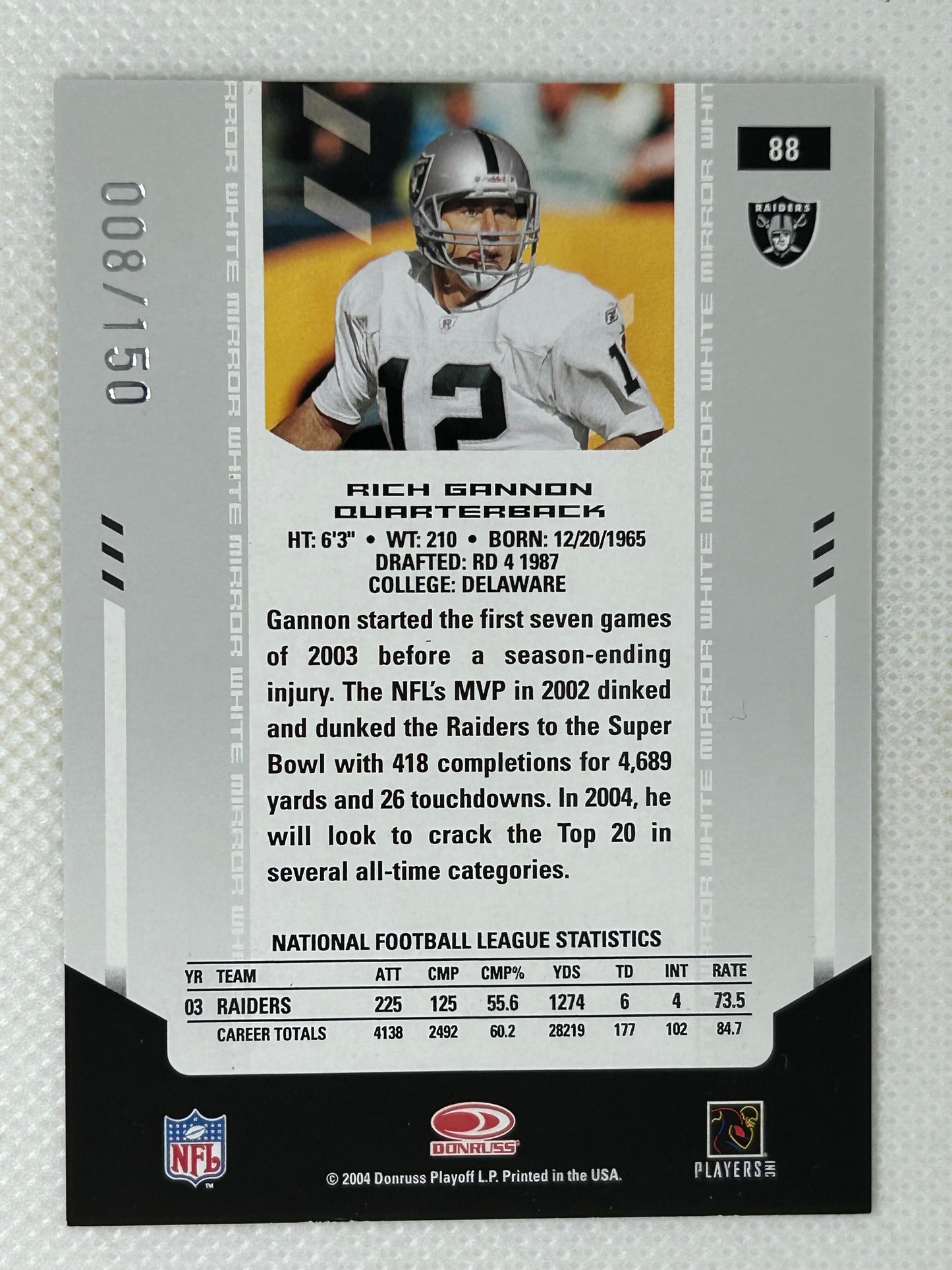 2004 Leaf Certified Materials Mirror White /150 Rich Gannon #88 Oakland Raiders