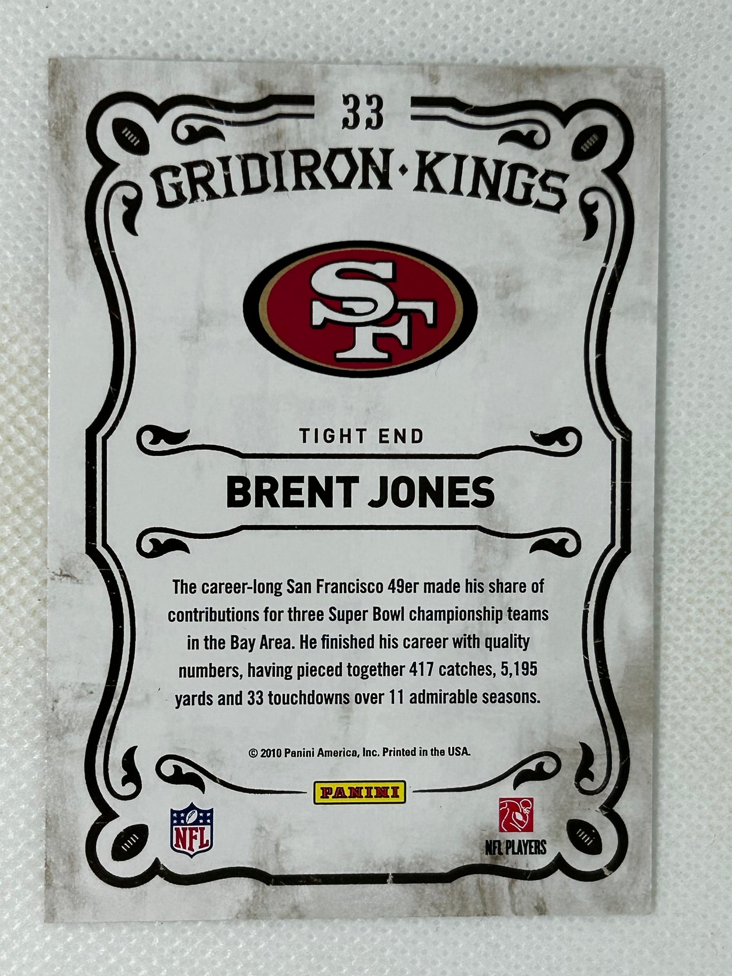 2010 Panini Threads Pro Gridiron Kings Brent Jones #33 San Francisco 49ers