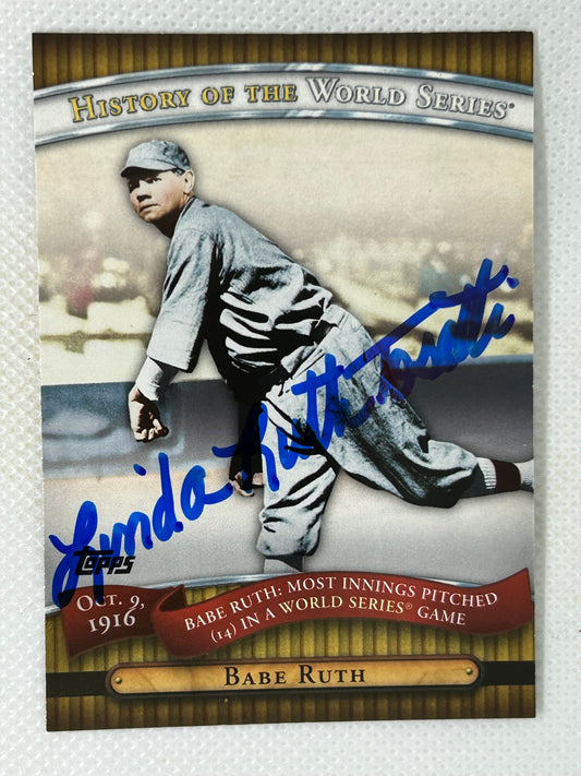 2010 Topps #HWS3 Babe Ruth History of the World Series New York Yankees Linda Ruth Tosetti Signed Card