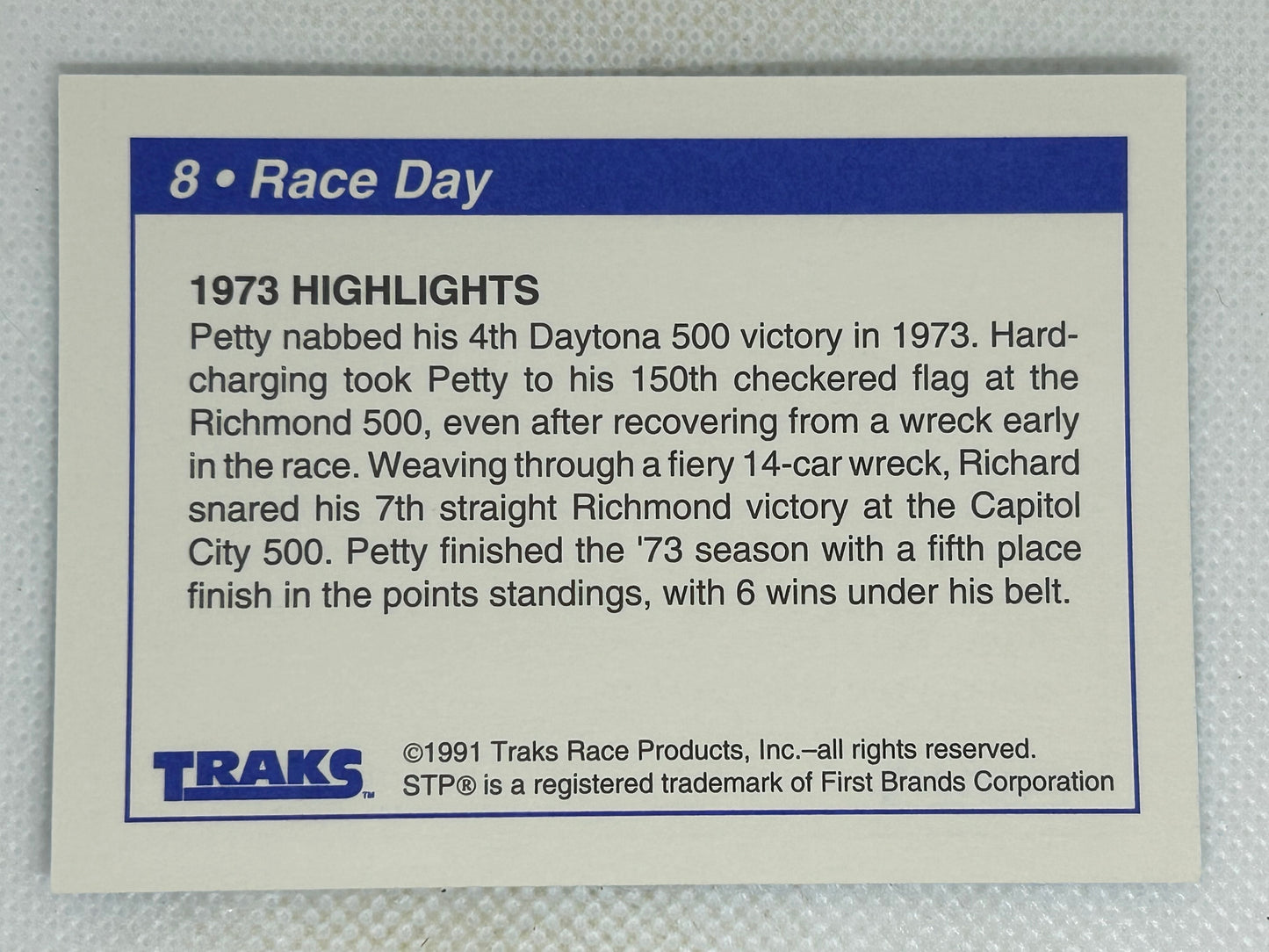 1991 Traks Richard Petty #8 Race Day (1973 Highlights) Signed Card