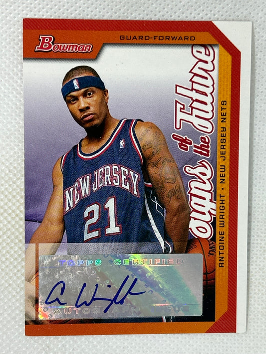 2005-06 Bowman Draft Signs of the Future Antoine Wright Rookie Autograph #SOF-AW New Jersey Nets