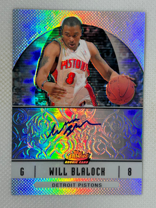 2006-07 Topps Finest Rookie Refractors Autograph #61 Will Blalock Detroit Pistons