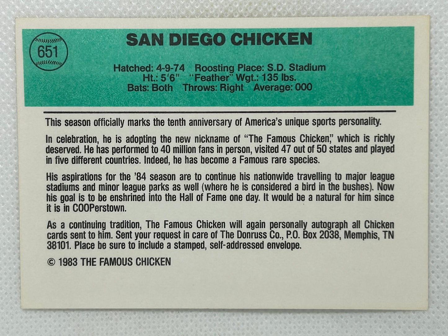 1984 Donruss San Diego Chicken Baseball Card #651 Signed Card