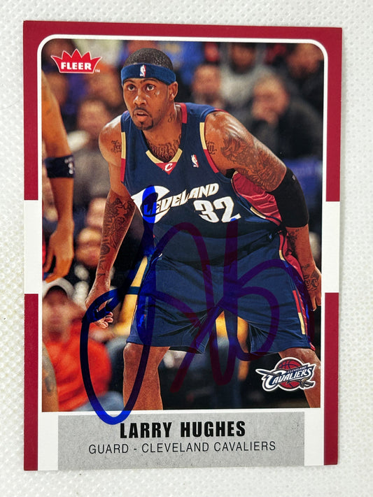 2007-08 Fleer Larry Hughes #9 Cleveland Cavaliers Signed Card