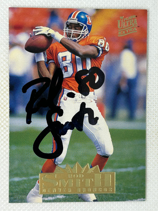1995 Fleer Ultra Extra Rod Smith Rookie Card Denver Broncos RC #369 Signed Card